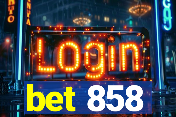 bet 858